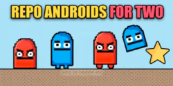 play Repo androids for two