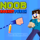 play Noob Rocket Punch