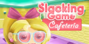 joacă Slacking Cafeteria